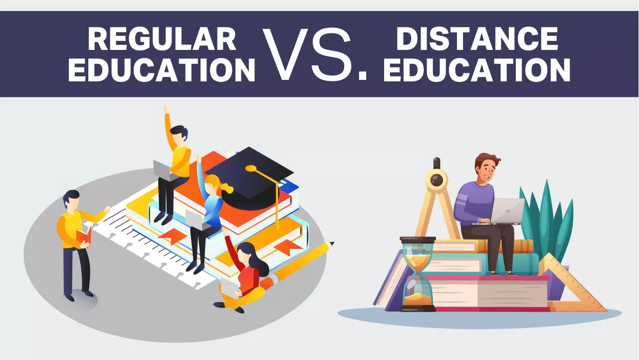Distance Education vs Regular Education: Which One Is Right for You?